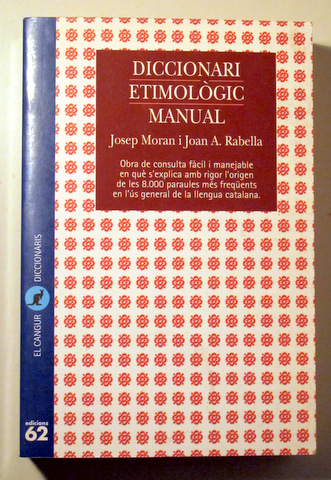 DICCIONARI ETIMOLÒGIC. MANUAL - Barcelona 1999 - 1ª edició