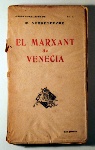 EL MARXANT DE VENÈCIA - Barcelona 1909 - 1ª edició