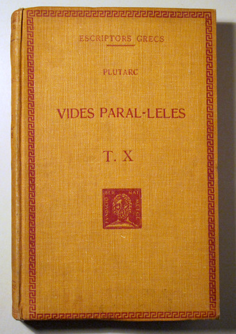 VIDES PARAL·LELES. T. X . Demetri i Antoni - Barcelona 1929 - Text original i traducció - En tela