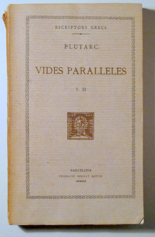 VIDES PARAL·LELES. T. XI Pirros i Mari Aratos. - Barcelona 1930 - Text original i traducció - En rústica