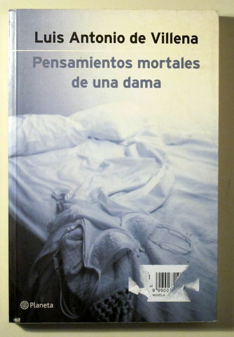 PENSAMIENTOS MORTALES DE UNA DAMA - Barcelona 2000 - 1ª edición