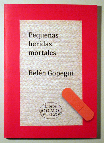 PEQUEÑAS HERIDAS MORTALES - Barcelona 2022 - 1ª edición