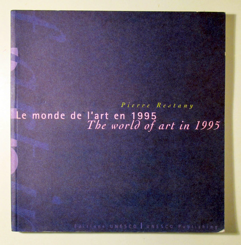 LE MONDE DE L'ART EN 1995. The World of art in 1995 - Paris 1996 - Ilustrado