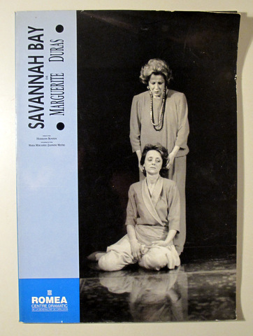 SAVANNA BAY de Marguerite Duras - Barcelona 1986 - Molt il·lustrat - Programa de mà