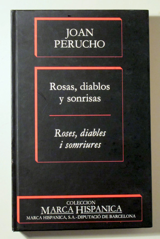 ROSAS, DIABLOS Y SONRISAS. ROSES, DIABLES i SOMRIURES -  Barcelona 1986 - Edición bilingüe