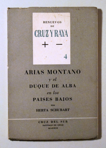 ARIAS MONTANO Y EL DUQUE DE ALBA EN LOS PAISES BAJOS - Madrid 1962 - Ilustrado
