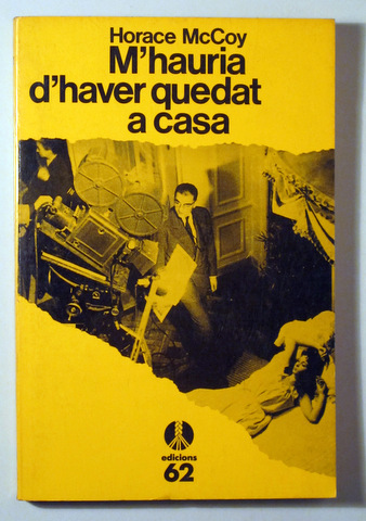 M'HAURIA D'HAVER QUEDAT A CASA - Barcelona 1990