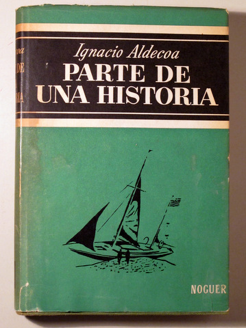 PARTE DE UNA HISTORIA - Barcelona 1967 - 1ª edición