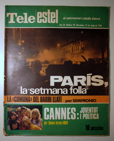 TELE ESTEL. Any II Nº 98. PARIS, LA "SETMANA FOLLA" - Barcelona 1968 - Molt il·lustrat