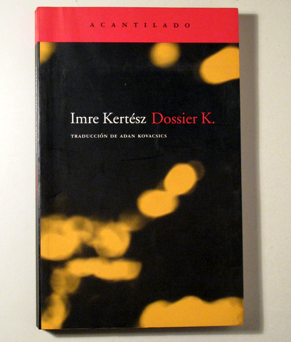 DOSSIER K. - Barcelona 2007 - 1ª edición