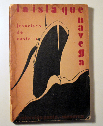 LA ISLA QUE NAVEGA - Mahon 1934 - Ilustrado - 1ª edición
