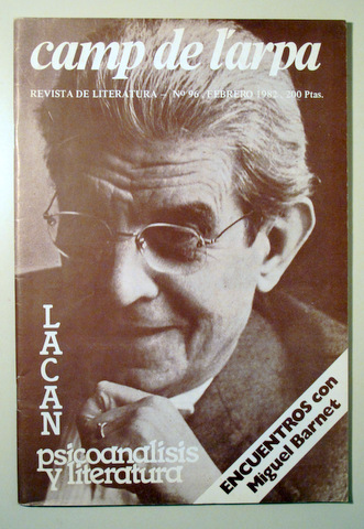 CAMP DE L'ARPA. Nº 96. Lacan. Psicoanálisis y Literatura - Barcelona 1982 - Ilustrado