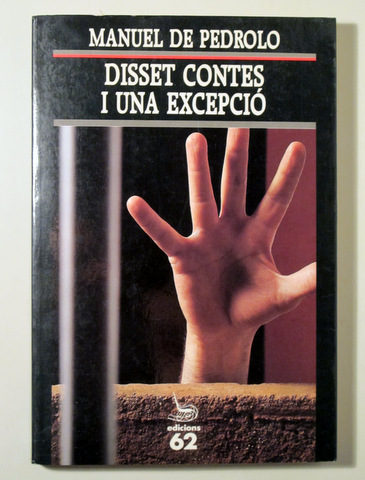 DISSET CONTES I UNA EXCEPCIÓ - Barcelona 1990 - 1a edició
