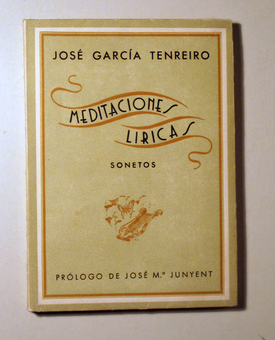MEDITACIONES LIRICAS. Sonetos - Barcelona 1943 - Ilustrado por Narra