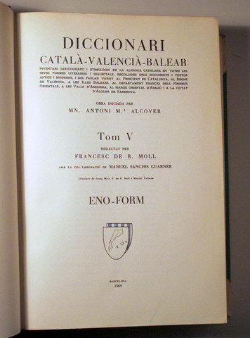 DICCIONARI CATALÀ - VALENCIÀ - BALEAR - Tom V - Barcelona 1968 - Il·lustrat