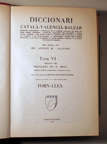 DICCIONARI CATALÀ-VALENCIÀ - BALEAR - Tom VI - Barcelona 1976 - Il·lustrat