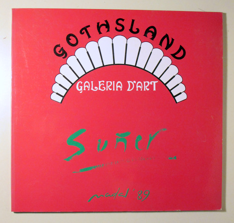 GOTHSLAND GALERIA D'ART SUÑER - Barcelona 1989 - Molt il·lustrat