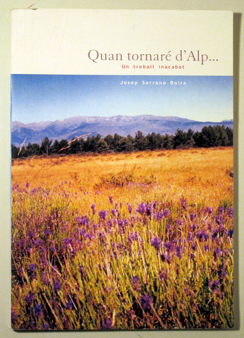 QUAN TORNARÉ D'ALP - Sabadell 2004 - Il·lustrat
