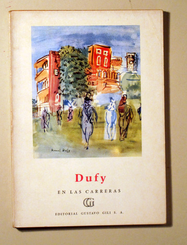 DUFY. EN LAS CARRERAS - Barcelona 1957 - Ilustrado