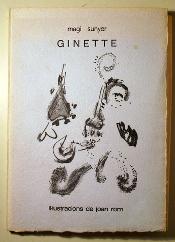 GINETTE - Ardenya 1982 - Il·lustrat + Gravat - Edició numerada - 1ª edició