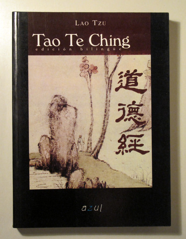 TAO TE CHING - Barcelona 1999 - Edición billingüe