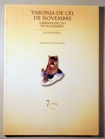TARONJA DE CEL DE NOVEMBRE /  LARANXA DE CEO DE NOVEMBRO - Benicull de Xuquer 1999 - 1ª edició - Dedicat
