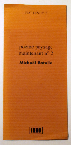 POÈME PAYSAGE MAINTENANT Nº 2 - Paris 2006