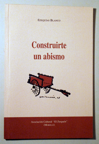CONSTRUIRTE UN ABISMO - Morille  2008