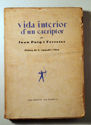 VIDA INTERIOR D'UN ESCRIPTOR - Barcelona 1928 - 1ª edició