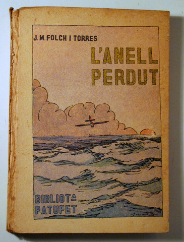 L'ANELL PERDUT - Barcelona 1934 - Molt il·lustrat