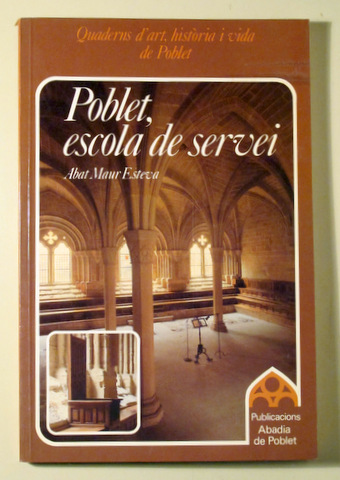 POBLET, ESCOLA DE SERVEI - Poblet 1982 - Il·lustrat
