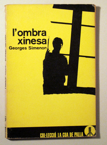 L'OMBRA XINESA - Barcelona 1967 - 1ª edició en català