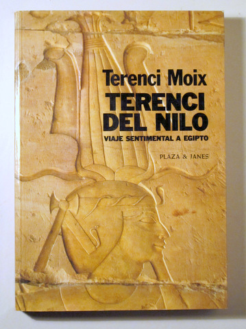 TERENCI DEL NILO. Viaje Sentimental a Egipto - Barcelona 1983 - 1ª edición en español