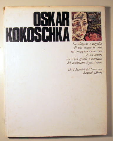 OSKAR KOKOSCHKA - Firenze 1970 - Muy ilustrado - Edición italiana