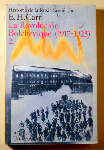 LA REVOLUCIÓN BOLCHEVIQUE 1917-1923. 2. El orden económico.  -  Madrid 1974
