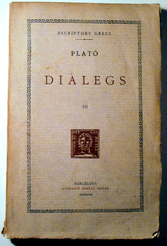 DIÀLEGS III - Barcelona 1928 - Text original i traducció - Rústica