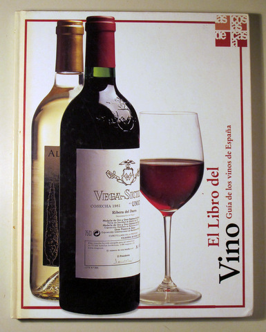 EL LIBRO DEL VINO. Guía de los Vinos de España - Barcelona 2000 - Muy ilustrado