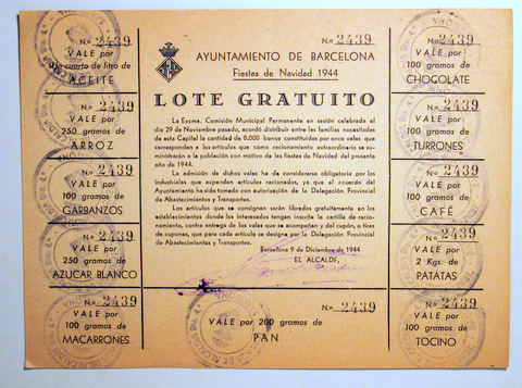 LOTE GRATUITO. Fiestas de Navidad 1944. Vale por 200 gramos de PAN. Nº 2439 - Barcelona 1944