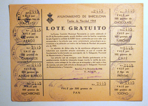 LOTE GRATUITO. Fiestas de Navidad 1944. Vale por 200 gramos de PAN. Nº 2445 - Barcelona 1944