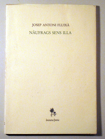 NAÙFRAGS SENSE ILLA - Alzira 1987 - 1ª edició - Dedicat