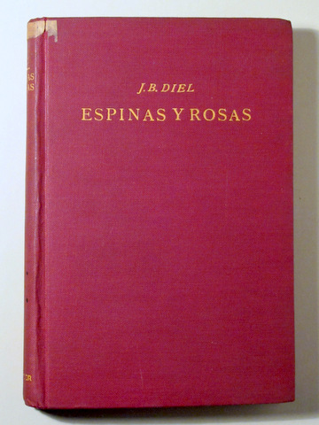 ESPINAS Y ROSAS - Friburgo 1926