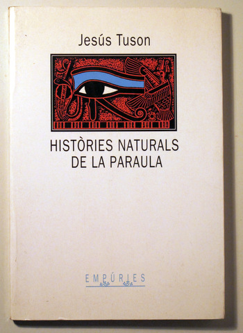 HISTÒRIES NATURALS DE LA PARAULA - Barcelona 1998 - 1ª edició