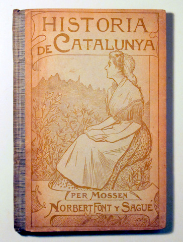HISTÒRIA DE CATALUNYA - Barcelona 1907 - Il·lustrat