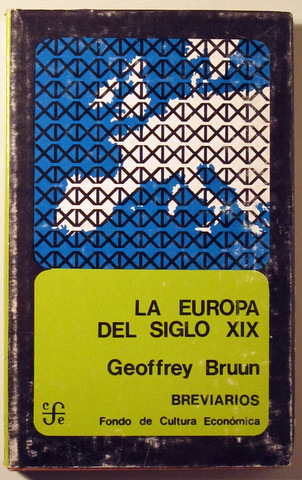 LA EUROPA DEL SIGLO XIX -  Mexico 1974