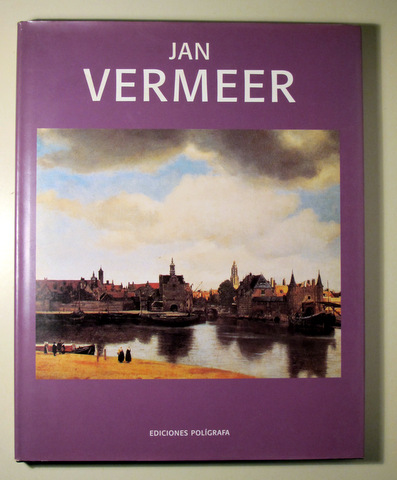 VERMEER- Barcelona  2001 - Muy ilustrado - Texto en español
