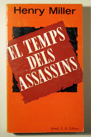 EL TEMPS DELS ASSASSINS - Barcelona 1975 - 1ª edició en català