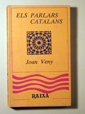 ELS PARLARS CATALANS (Síntesi de dialectologia) - Palma de Mallorca 1982