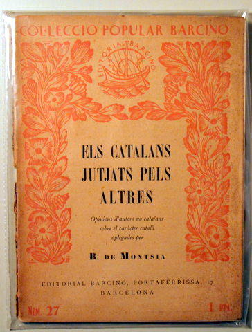 ELS CATALANS JUTJATS PELS ALTRES - Barcelona 1927