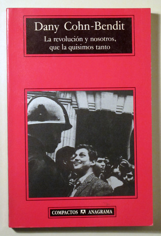 LA REVOLUCIÓN Y NOSOTROS, QUE LA QUISIMOS TANTO - Barcelona 1998 - Ilustrado
