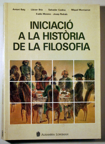 INICIACIÓ A LA HISTORIA DE LA FILOSOFIA. Temes i textos per a COU - Madrid 1987